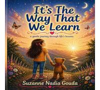 It’s The Way That We Learn (The Changing Dreams Collection)