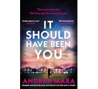 It Should Have Been You: The gripping, unputdownable new psychological thriller from the No.1 Sunday Times bestselling author of No One Saw a Thing