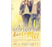 It Started in Biology 101: The Love Story of Jacob and Delilah (The Secret Author Series)