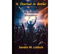 It Started In Butler: My Celebrity Encounters