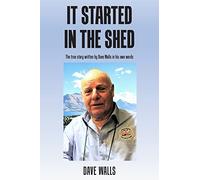 It Started in the Shed