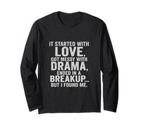 It Started with Love Drama Breakup but I Found Me Quote Tee Manga Larga