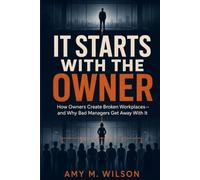 It Starts With The Owner
