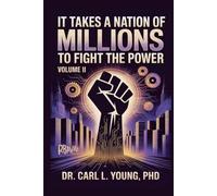 IT TAKES A NATION OF MILLIONS TO FIGHT THE POWER VOLUME II
