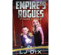 It Takes a Rogue: 2 (Empire's Rogues)