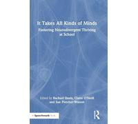 It Takes All Kinds of Minds: Fostering Neurodivergent Thriving at School