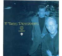 It takes Presidents - God bless you harmony (1990)