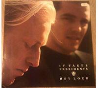 It Takes Presidents - Hey Lord (x3) [Vinyl Single]