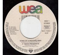 It Takes Presidents - Sting Of A Wedding Ring (x2, + Product Fact) [Vinyl Single]