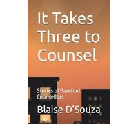 It Takes Three to Counsel: Stories of Barefoot Counsellors