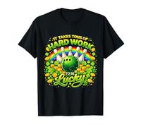 It Takes Tons of Hard Work To Be Lucky St Patricks Day Camiseta