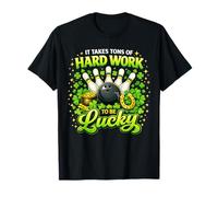 It Takes Tons of Hard Work To Be Lucky St Patricks Day Camiseta