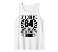 It took me 64 years to look this good tees Camiseta sin Mangas