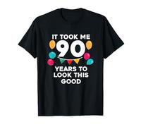 It Took Me 90 Years To Look This Good 90th Birthday Gag Regalo Camiseta