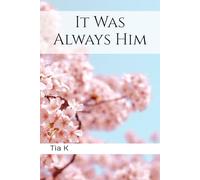 It Was Always Him