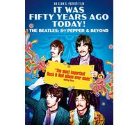It Was Fifty Years Ago Today! The Beatles: Sgt. Pepper & Beyond [DVD] [Reino Unido]