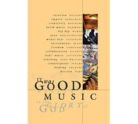 It Was Good: Making Music to the Glory of God