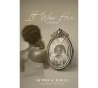 It Was Her: A Memoir