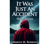 It Was Just An Accident Movie Review: Exploring Jafar Panahi’s Cinematic Triumph of Resistance and Redemption