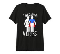 It Was Never A Dress Poder Mujeres superhéroes Feminismo Camiseta Premium