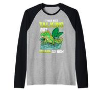 It Was Nice Talking but Iguana Go Now Iguana Funny Pun Camiseta Manga Raglan