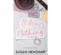 It Was Nothing: A Small Town, Marriage of Convenience, Country Music Star Romance (The Seddledowne Series)