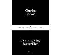 It Was Snowing Butterflies (Penguin Little Black Classics)