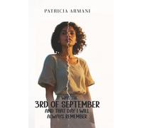 It was the 3rd of September And That Day I Will Always Remember