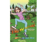 It Was War (not really)!, A pesky pet series, The Gopher Saga