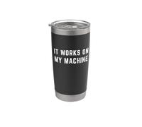 It Works On My Machine Funny Software Engineer Coder Vaso térmico de acero inoxidable de doble pared