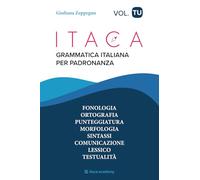 Itaca (Teoria volume unico): Grammatica italiana per padronanza