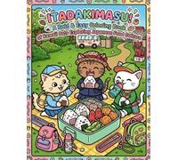 ITADAKIMASU!: A Bold & Easy Coloring Book of Kawaii Cats Exploring Japanese Food Culture