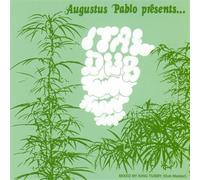 Ital Dub by Augustus Pablo (2011-05-03)