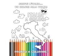 Italia a colori: Un viaggio illustrato per tutte le età