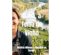Itália, a Terra do Vinho: História Milenar e Mosaico de Terroirs (Wines of the World: Italy)