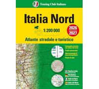 Italia. Atlante stradale e turistico 200.000. Nord