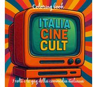 ITALIA CINE CULT: i volti e le gag della commedia Italiana