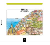 Italia da colorare-Italy coloring book. Ediz. bilingue