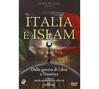 Italia e islam - dalla guerra di Libia a Nassirya [DVD]