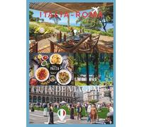 ITÁLIA GUIA DE VIAGEM 2026: Um guia completo e exclusivo sobre cidades, cultura, gastronomia, lugares imperdíveis e dicas inteligentes de viagem.