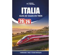 Italia Guía De Viajes En Tren 2026: Consejos ferroviarios enfocados para visitantes primerizos que planifican paradas en la ciudad con un presupuesto realista