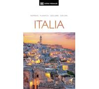 Italia (Guías Visuales): Inspírate, planifica, descubre, explora (Guías de viaje)