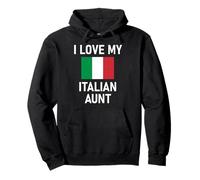Italia, I Love My Italian Aunt, Bandera Sudadera con Capucha