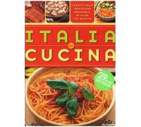 Italia in Cucina. I Piatti Della Tr
