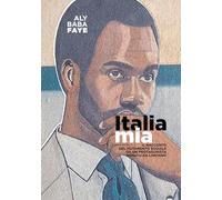 ITALIA MIA: Il racconto del mutamento sociale da un protagonista venuto da lontano