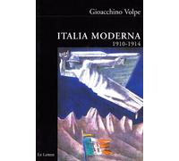 Italia moderna. 1910-1914 (Vol. 3) (Biblioteca di Nuova Storia Contemporanea)