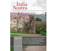 Italia nostra. L' Italia è ancora da salvare? (Vol. 520-521) (Le ragioni dell'uomo)