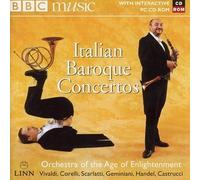 ITALIAN BAROQUE CONCERTOS-Corelli , Castrucci , A. Scarlatti Handel , Vivaldi , Geminiani, Stradella , Orchestra of the Age of Enlightenment / Catherine Mackintosh --BBC MUSIC