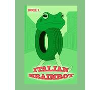 Italian Brainrot: Coloring Book