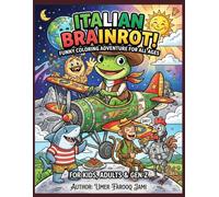 Italian Brainrot Coloring Book: Funny Weird Viral Characters Coloring Pages for Kids, Teens & Adults | Relaxing and Creative Brainrot Art Activity Book